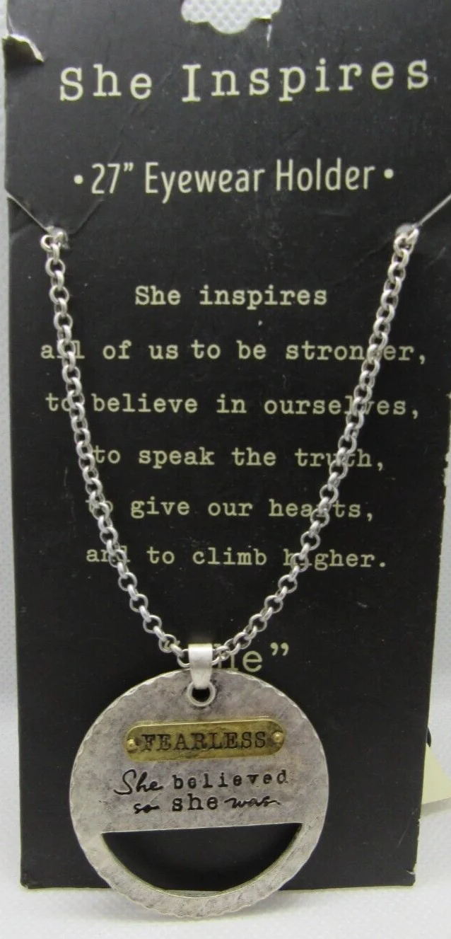 DEMDACO Inspirational Fearless She believed so she eyeglass holder Necklace